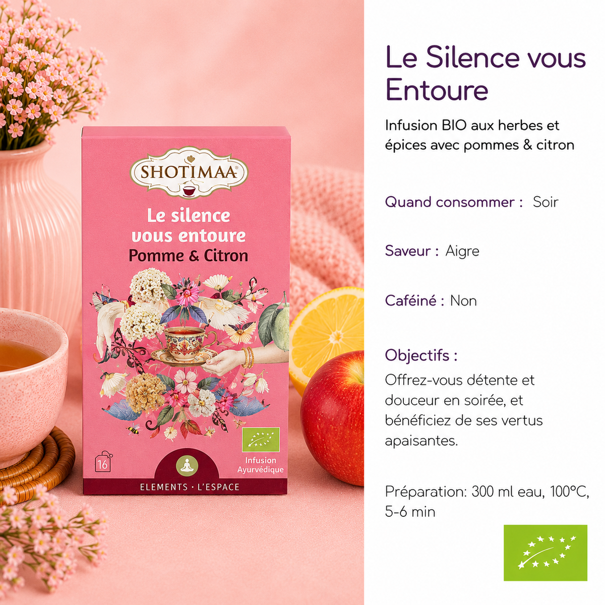 Tisane "LE SILENCE VOUS ENTOURE" - Espace - Idéale en soirée