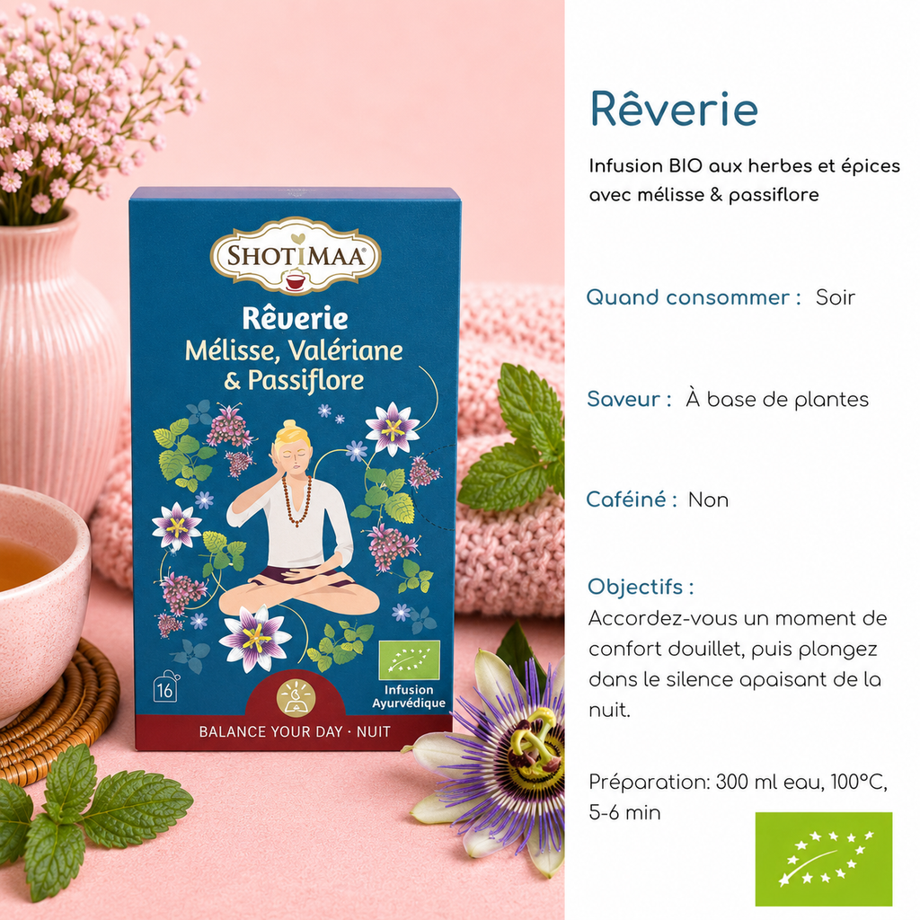 Tisane "RÊVERIE" - Relaxante & calmante